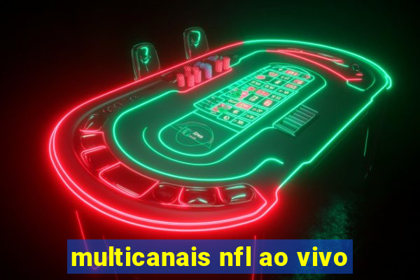 multicanais nfl ao vivo